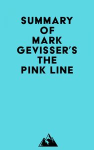 Summary of Mark Gevisser's The Pink Line