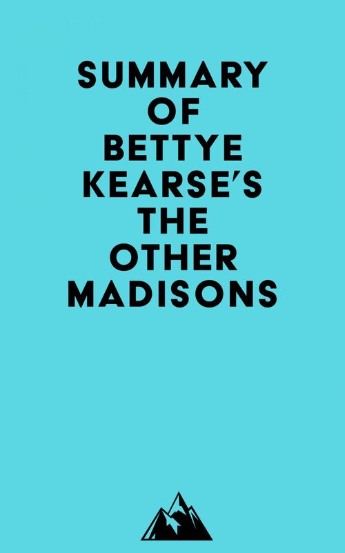 Summary of Bettye Kearse's The Other Madisons