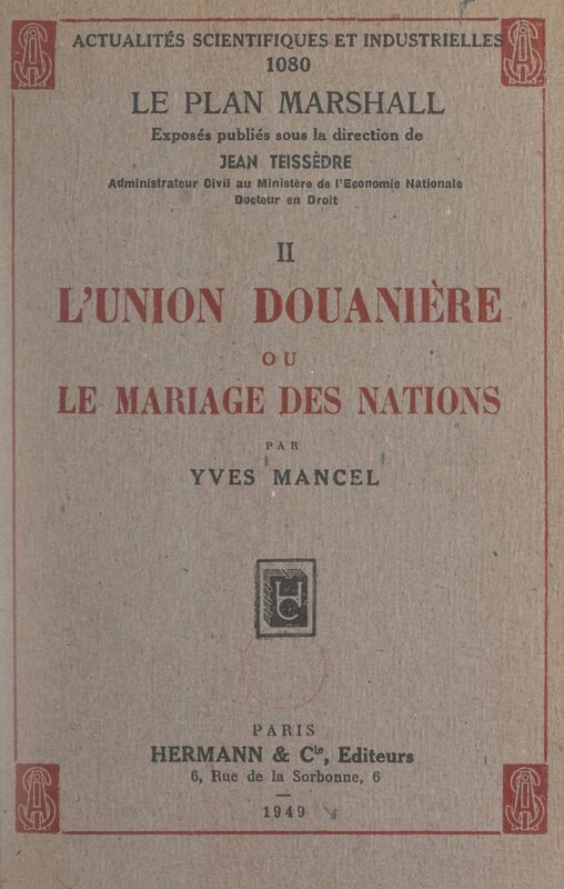 L'union douanière ou le mariage des nations