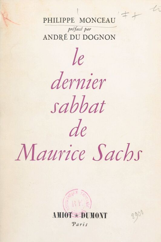 Le dernier sabbat de Maurice Sachs Hambourg 1943-1945