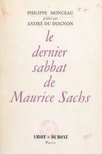Le dernier sabbat de Maurice Sachs Hambourg 1943-1945