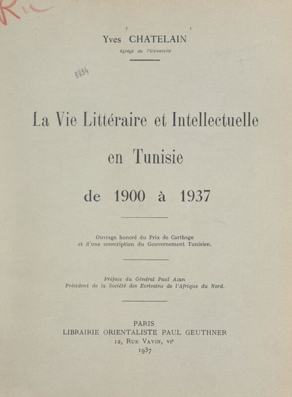 La vie littéraire et intellectuelle en Tunisie de 1900 à 1937
