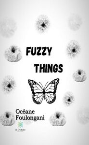 Fuzzy things Essai
