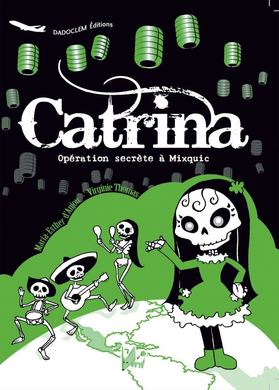 Catrina – Opération secrète à Mixquic BD Bilingue espagnol-français