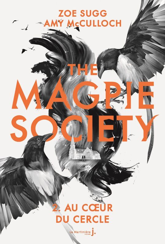 The Magpie Society tome 2 Au cœur du Cercle