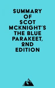 Summary of Scot McKnight's The Blue Parakeet, 2nd Edition