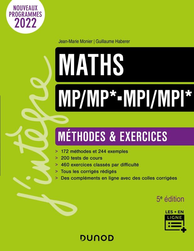 Maths Méthodes et Exercices MP/MP*- MPI/MPI* - 5e éd.