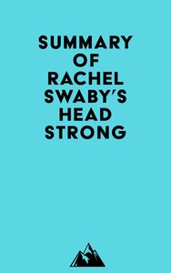 Summary of Rachel Swaby's Headstrong