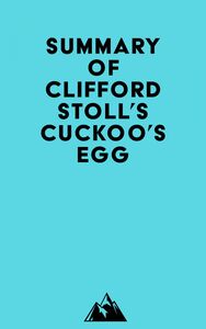 Summary of Clifford Stoll's CUCKOO'S EGG