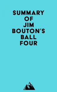 Summary of Jim Bouton's Ball Four