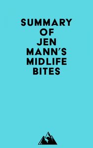 Summary of Jen Mann's Midlife Bites