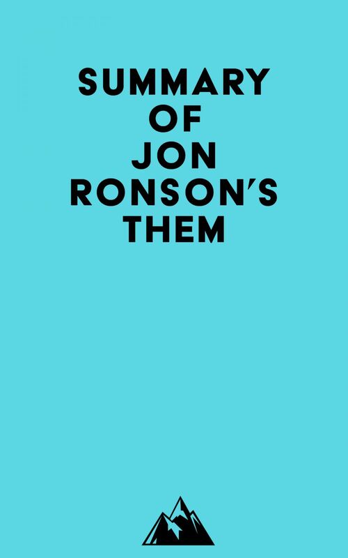 Summary of Jon Ronson's Them