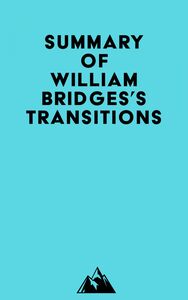 Summary of William Bridges's Transitions
