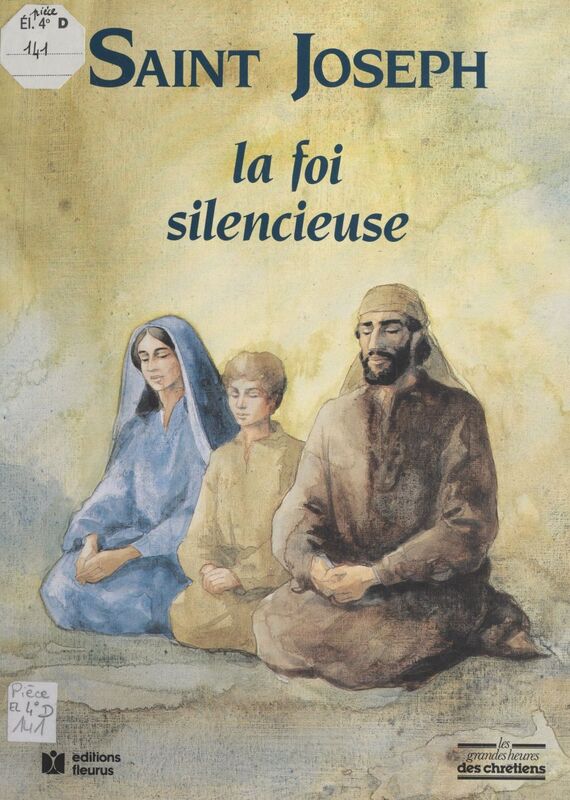 Saint Joseph La foi silencieuse