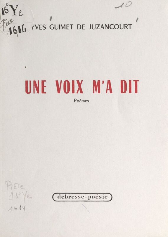 Une voix m'a dit