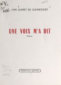 Une voix m'a dit