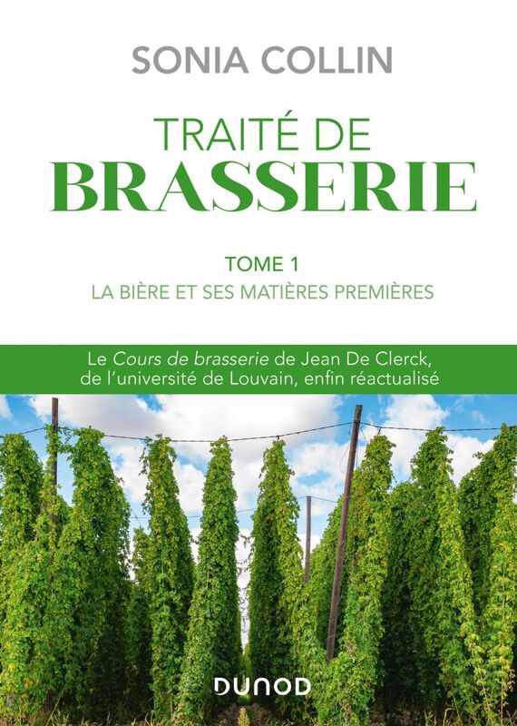 Traité de Brasserie - Tome 1 La bière et ses matières premières