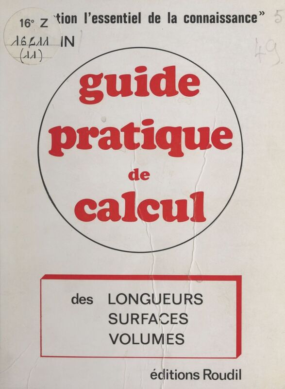 Guide pratique de calcul et résolution des longueurs, surfaces, volumes