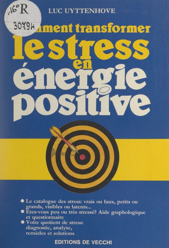Comment transformer le stress en énergie positive