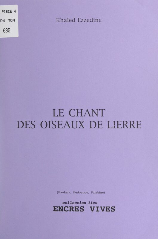 Les chant des oiseaux de lierre Kaolack, Kedougou, Fambine