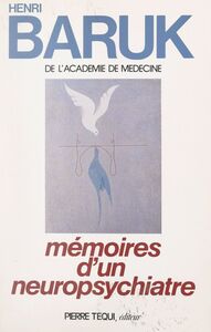 Mémoires d'un neuropsychiatre