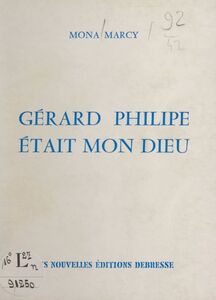 Gérard Philipe était mon dieu