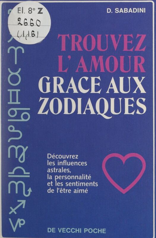 Trouvez l'amour grâce aux zodiaques Découvrez les influences astrales, la personnalité et les sentiments de l'être aimé