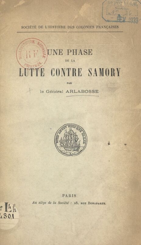 Une phase de la lutte contre Samory, 1890-1892 Souvenirs du Général Arlabosse