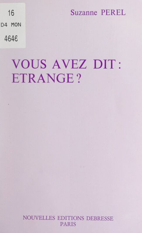 Vous avez dit : étrange ?