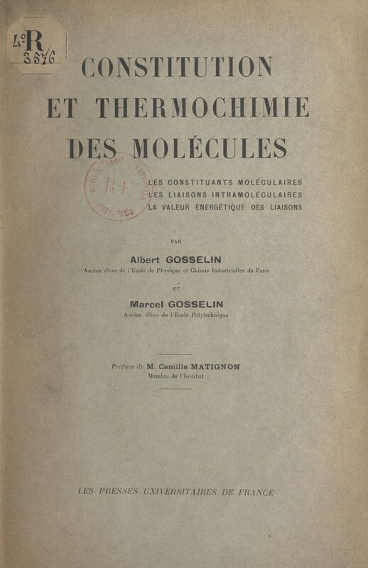 Constitution et thermochimie de molécules Les constituants moléculaires. Les liaisons intramoléculaires. La valeur énergétique des liaisons