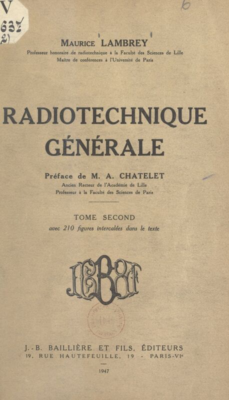 Radiotechnique générale (2) Avec 210 figures intercalées dans le texte