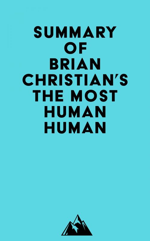 Summary of Brian Christian's The Most Human Human