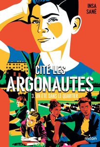 Cité Les Argonautes, Tome 03 Un été dans le quartier