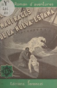 Les naufragés de la « Nueva-España »