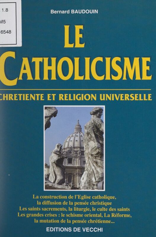 Le catholicisme Chrétienté et religion universelle