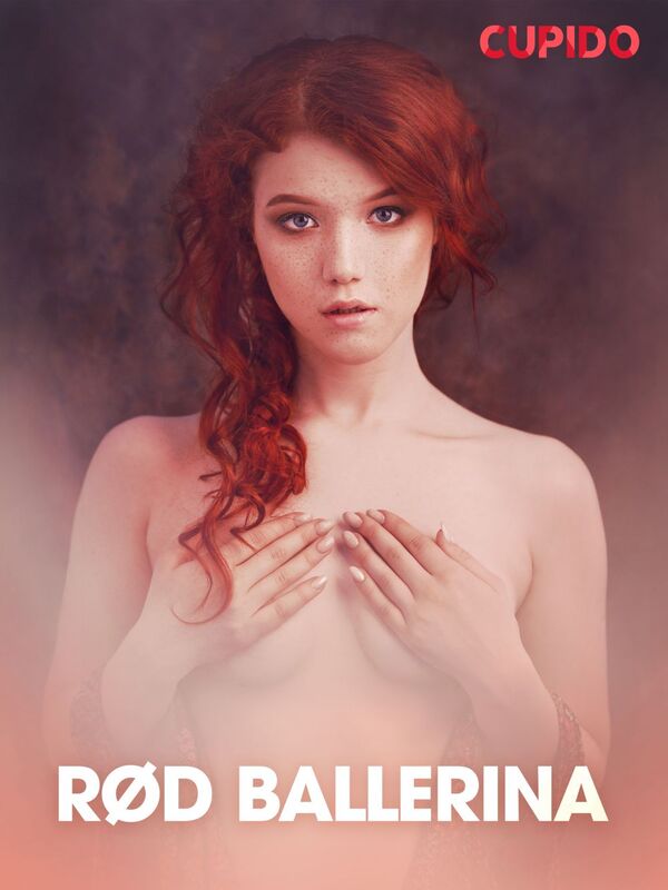 Rød ballerina - erotiske noveller