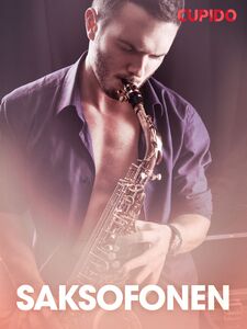 Saksofonen – erotiske noveller