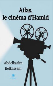 Atlas, le cinéma d’Hamid Roman