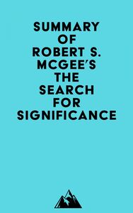 Summary of Robert S. McGee's The Search for Significance
