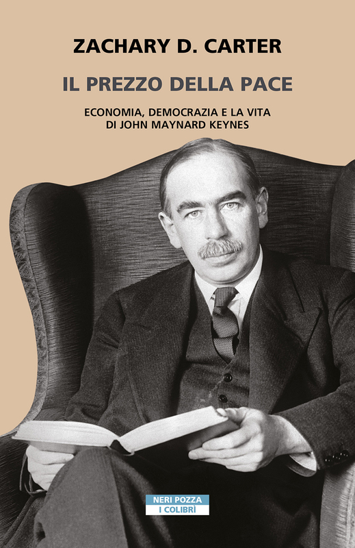 Il prezzo della pace Economia, democrazia e vita di John Maynard Keynes