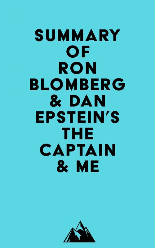 Summary of Ron Blomberg & Dan Epstein's The Captain & Me