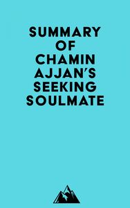Summary of Chamin Ajjan's Seeking Soulmate