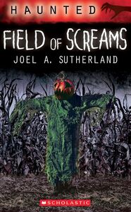 Haunted: Field of Screams