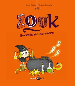 Zouk, Tome 08 Secrets de sorcière