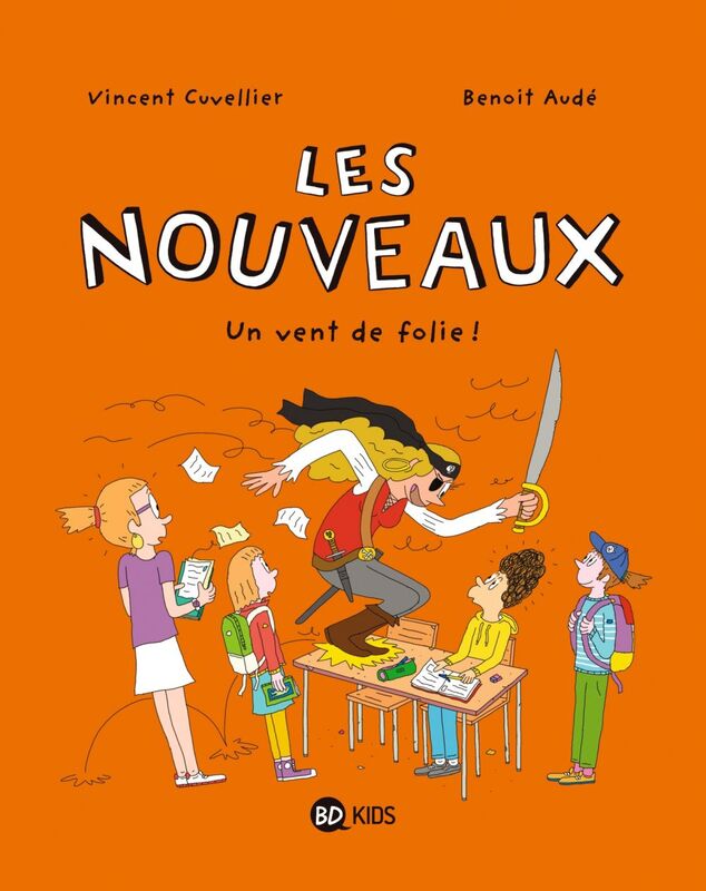 Les nouveaux, Tome 03 Un vent de folie