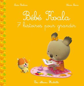 Bébé Koala recueil - 7 histoires pour grandir (TP)