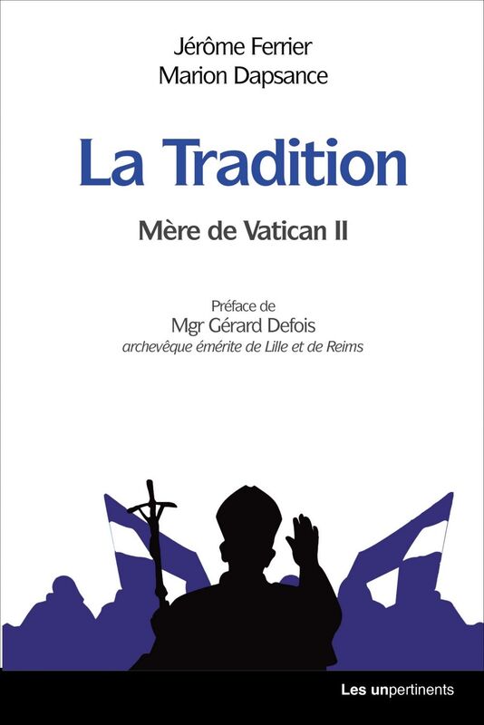 La Tradition Mère de Vatican II