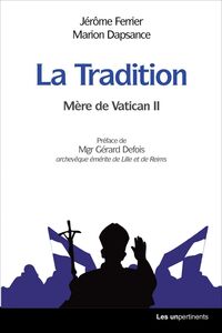 La Tradition Mère de Vatican II
