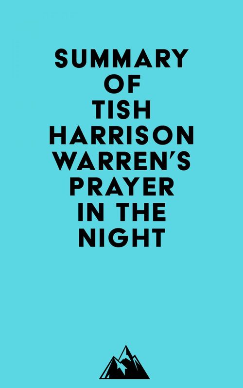 Summary of Tish Harrison Warren's Prayer in the Night