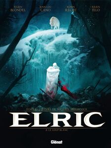 Elric - Tome 03 Le Loup blanc